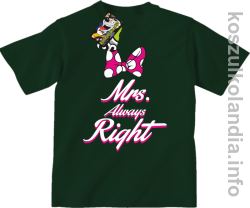 Mrs Always Right - koszulka dziecięca - butelkowa