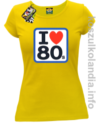 I love 80 - koszulka damska - żółta