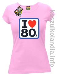 I love 80 - koszulka damska - różowa