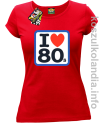 I love 80 - koszulka damska - czerwona