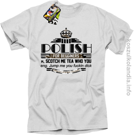 POLISH for begginers Scotch me tea who you - Koszulka męska biała 