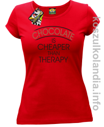 Chocolate is cheaper than therapy - koszulka damska - czerwona