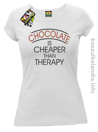 Chocolate is cheaper than therapy - koszulka damska - biała
