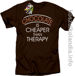 Chocolate is cheaper than therapy - koszulka STANDARD - brązowy
