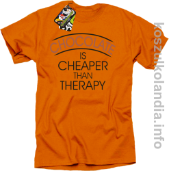 Chocolate is cheaper than therapy - koszulka STANDARD - pomarańczowy