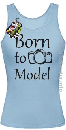 Born to model - top damski