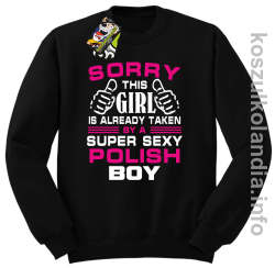 Sorry this girl is already taken by a super sexy polish Boy - bluza bez kaptura - czarna