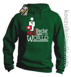 No.1 Doctor in the world - bluza z kapturem - zielona