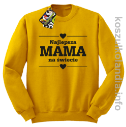 Najlepsza MAMA na świecie - Bluza standard bez kaptura żółta 