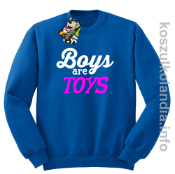 Boys are Toys - Bluza męska standard bez kaptura niebieska 