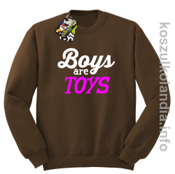 Boys are Toys - Bluza męska standard bez kaptura brąz 