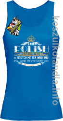 POLISH for begginers Scotch me tea who you - Top damski niebieski