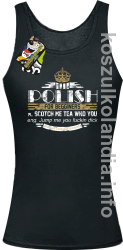 POLISH for begginers Scotch me tea who you - Top damski czarny 