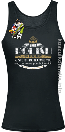 POLISH for begginers Scotch me tea who you - Top damski 