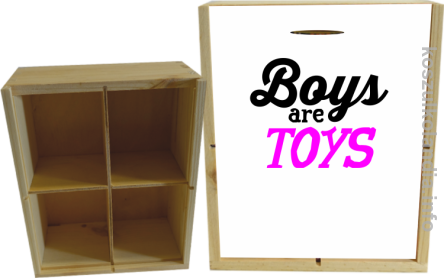 Boys are Toys - Skrzynka ozdobna 