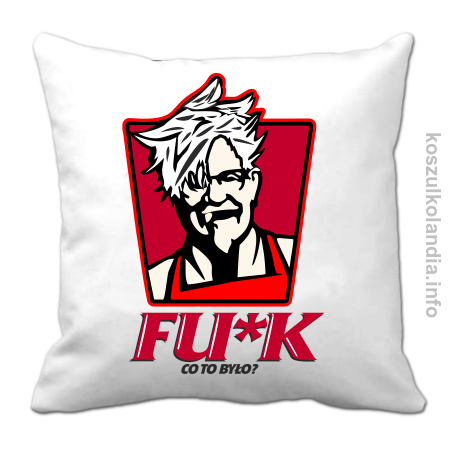 Fuck Co to było ala KFC Parody - poduszka 